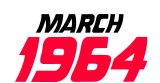 March 1964